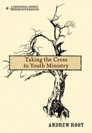 Taking the Cross to Youth Ministry book cover