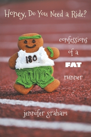 Honey, Do You Need a Ride? Confessions of a Fat Runner