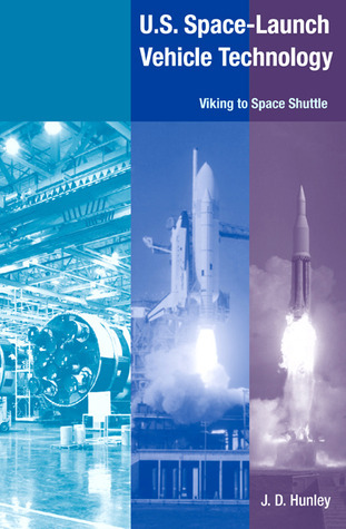 Launch Vehicles Book U.S. Space Launch-Vehicle Technology: Viking to Space Shuttle by J.D ...