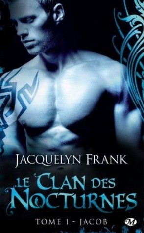Jacob (Le clan des nocturnes, #1)