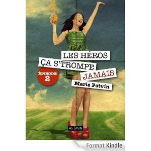 Les héros ça s'trompe jamais, épisode 2 book cover