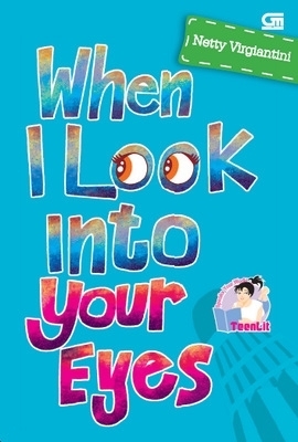 When I Look Into Your Eyes book cover