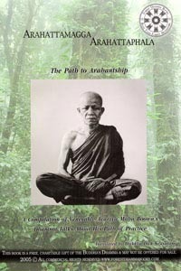 Arahattamagga Arahattaphala: The Path to Arahantship