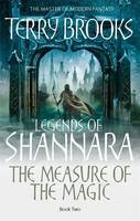 The Measure of the Magic (Legends of Shannara, #2)