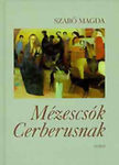 Mézescsók Cerberusnak book cover