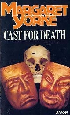 Margaret Yorke Cast for Death (Patrick Grant #5