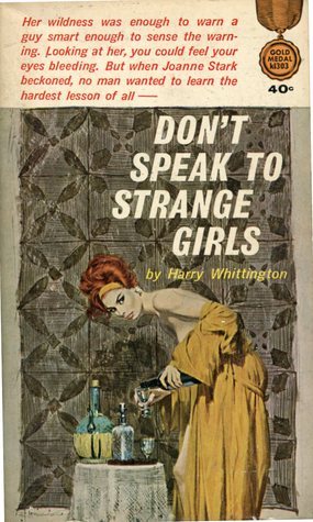 Don't Speak to Strange Girls