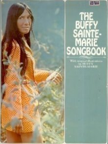 The Buffy Sainte-Marie Songbook by Buffy Sainte-Marie | Goodreads