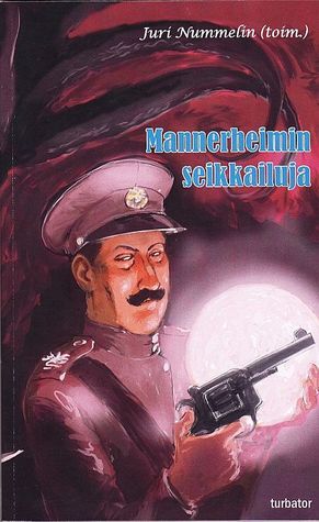 Mannerheimin seikkailuja book cover