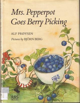 Mrs. Pepperpot Goes Berry Picking