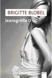 Jeansgröße 0 book cover