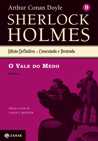 O Vale do Medo (Sherlock Holmes, #9) by Arthur Conan Doyle | Goodreads