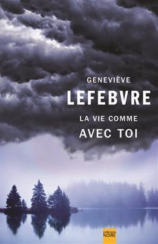 La vie comme avec toi
