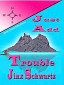 Just Add Trouble