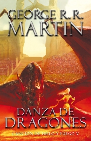 Danza de dragones (Canción de hielo y fuego, #5)