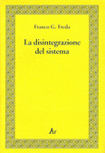La disintegrazione del sistema