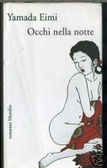 Occhi nella notte by Amy Yamada | Goodreads