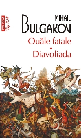 Ouăle fatale. Diavoliada book cover