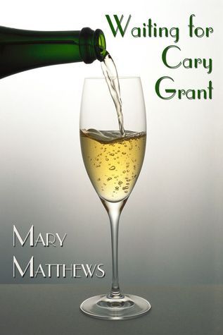 Waiting for Cary Grant book cover