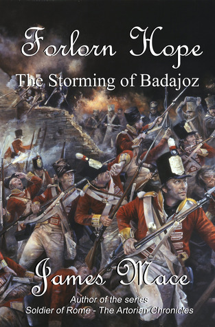 Forlorn Hope: The Storming of Badajoz