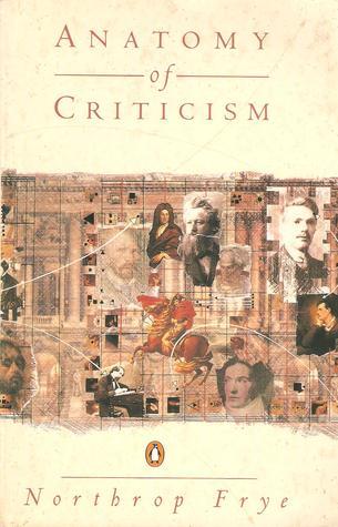 Anatomy Of Criticism: Four Essays