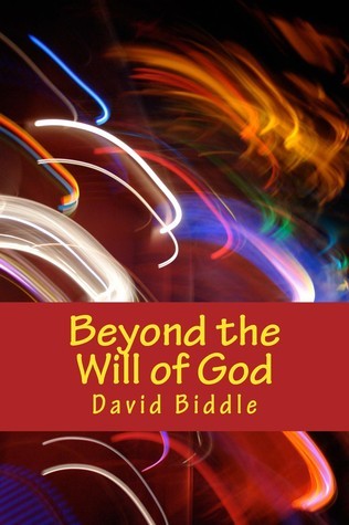Beyond the Will of God: A Jill Simpson Mystery by David Biddle | Goodreads
