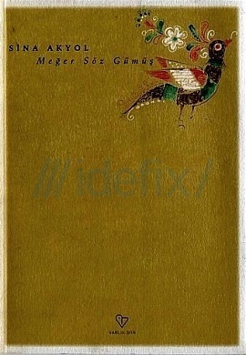 Meğer Söz Gümüş book cover