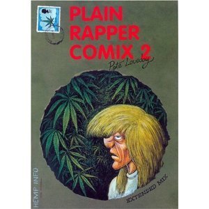 Plain Rapper Comix 2 by Pete Loveday | Goodreads