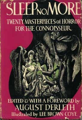 Sleep No More: Twenty Masterpieces of Horror for the Connoisseur