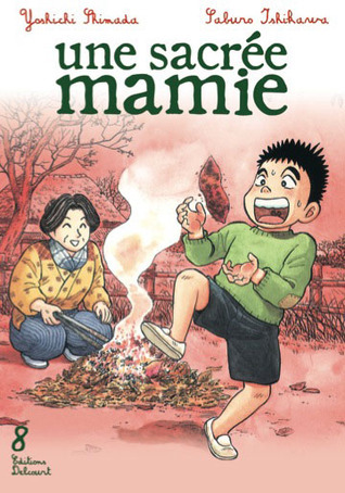 Une sacrée mamie, tome 8
