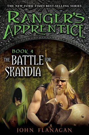 The Battle for Skandia (Rangers Apprentice #4)