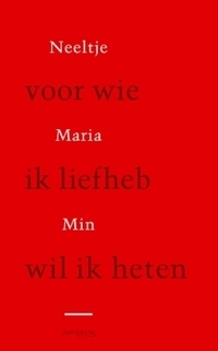 Voor wie ik liefheb wil ik heten