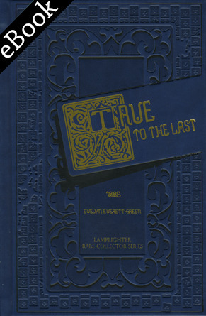True to the Last