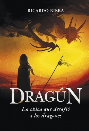 Dragún (Dragún, #1) by Ricardo Riera | Goodreads
