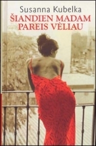 Šiandien madam pareis vėliau