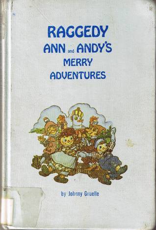 Raggedy Ann & Andy's Merry Adventures book cover