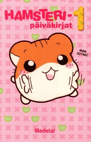 Hamsteripäiväkirjat 1