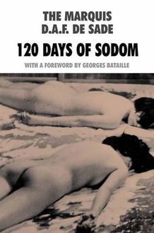 120 Days of Sodom by Marquis de Sade | Goodreads