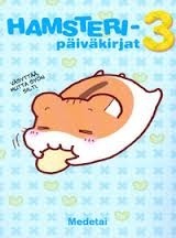Hamsteripäiväkirjat 3