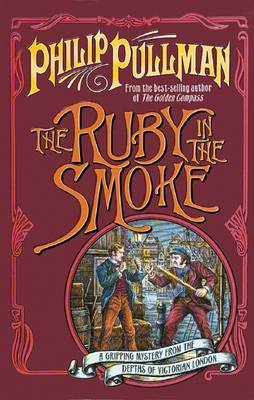 The Ruby in the Smoke (Sally Lockhart, #1)