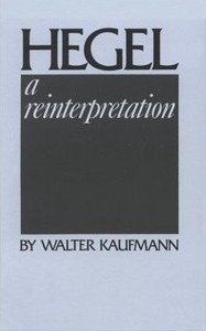 Hegel: A Reinterpretation