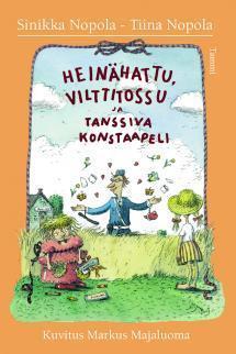 Heinähattu, Vilttitossu ja tanssiva konstaapeli book cover