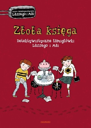 Złota księga. Detektywistyczne łamigłówki Lassego i Mai book cover