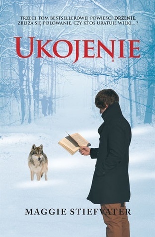 Ukojenie (The Wolves of Mercy Falls, #3)