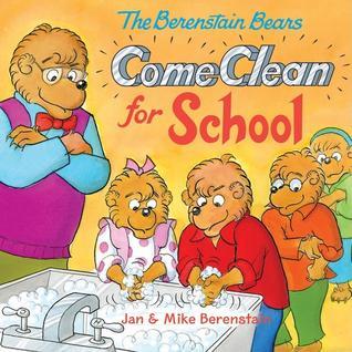 The Berenstain Bears Come Clean for School book cover