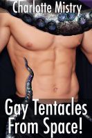 Gay Tentacles From Space! by Charlotte Mistry | Goodreads