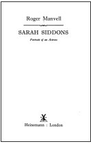 Sarah Siddons: Portrait of an Actress by Roger Manvell | Goodreads