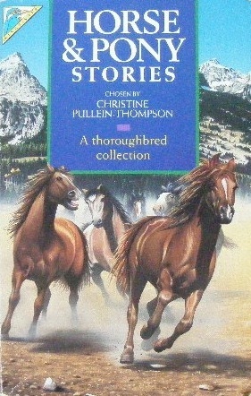Horse and Pony Stories by Christine Pullein-Thompson | Goodreads