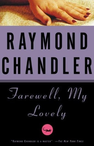 Farewell, My Lovely (Philip Marlowe, #2)