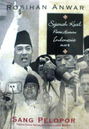 Sejarah Kecil Petite Histoire Indonesia, Jilid 5 - Sang Pelopor book cover